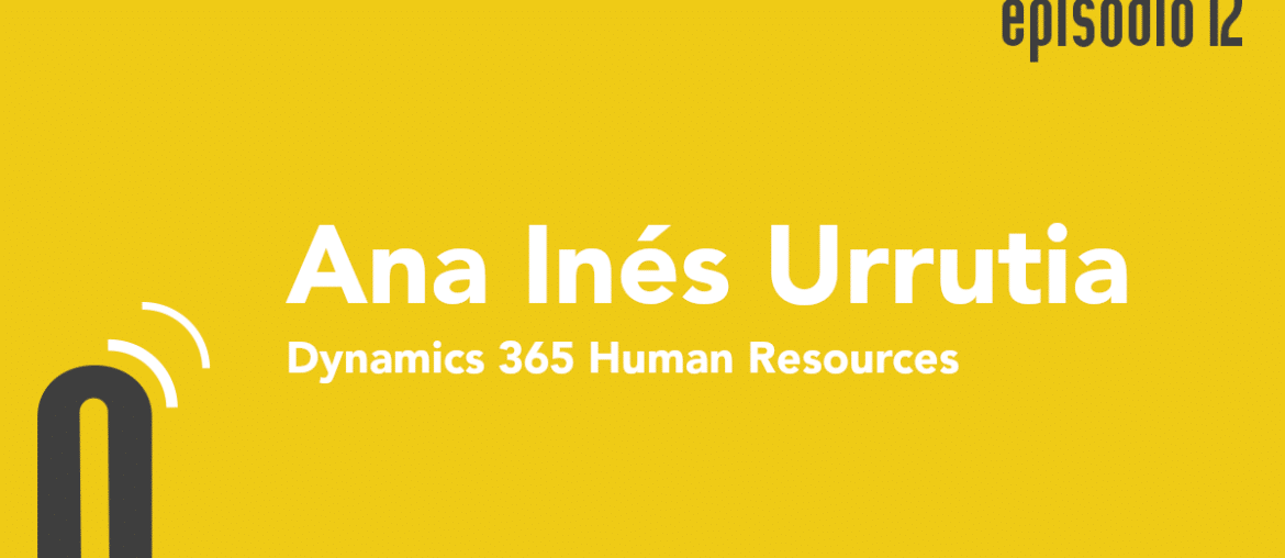 Episodio 12: Ana Inés Urrutia